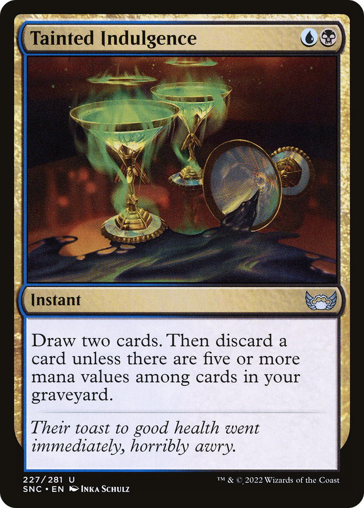 Tainted Indulgence (SNC-227)  Foil - Streets of New Capenna