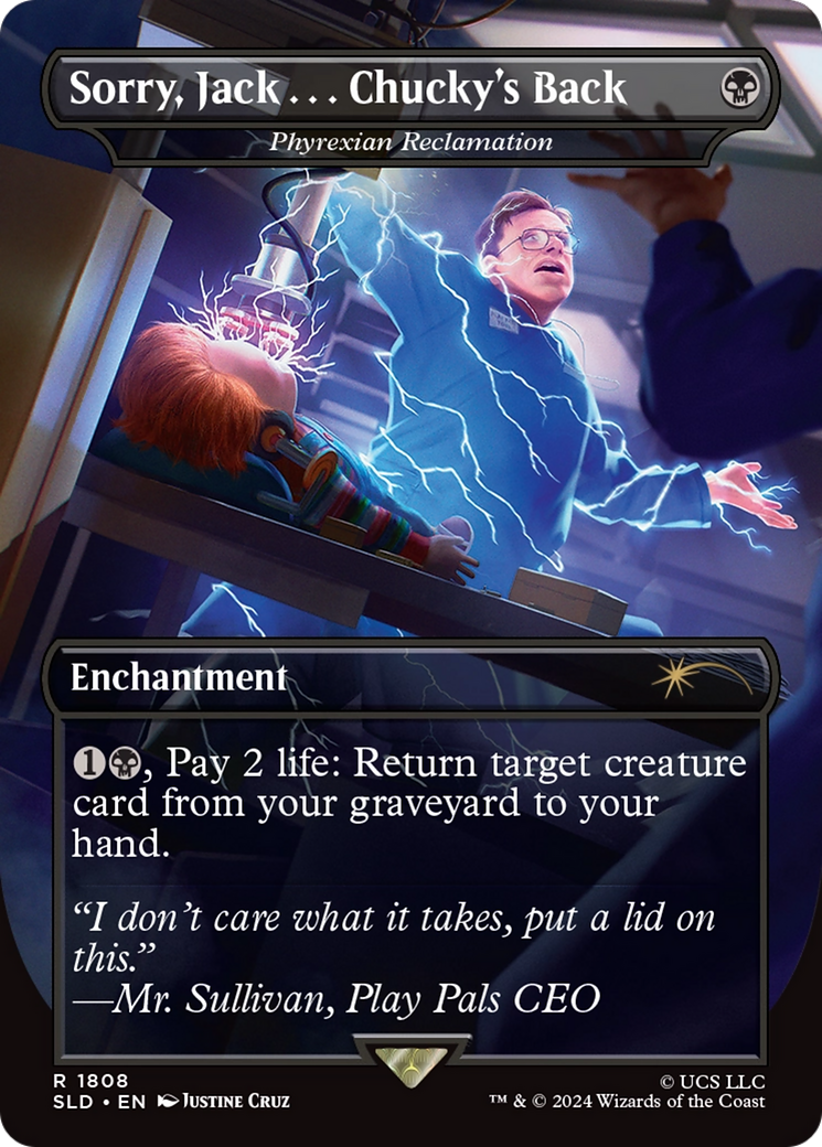 Sorry, Jack . . . Chucky's Back - Phyrexian Reclamation (SLD-1808)  Foil - Secret Lair Drop / Sorry, Jack . . . Chucky's Back (Borderless)
