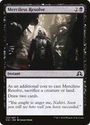 Merciless Resolve (SOI-123)  - Shadows over Innistrad