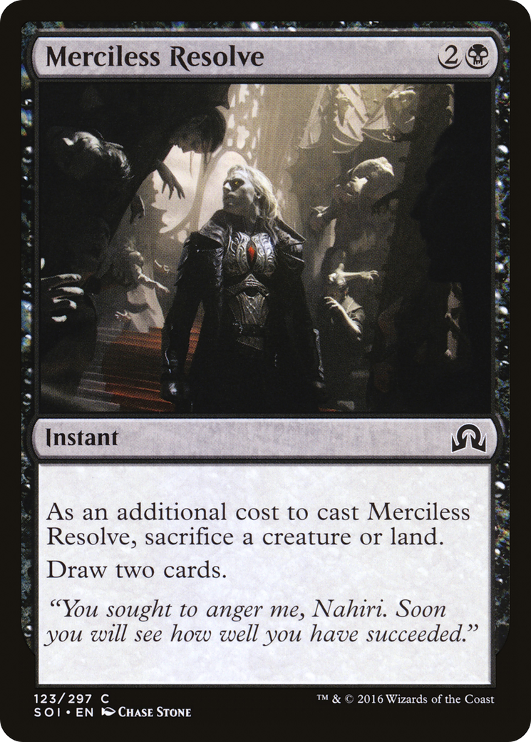 Merciless Resolve (SOI-123)  - Shadows over Innistrad