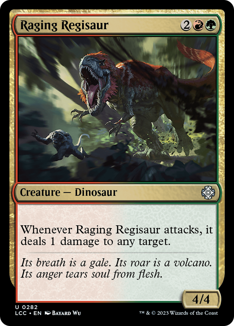 Raging Regisaur (LCC-282)  - The Lost Caverns of Ixalan Commander