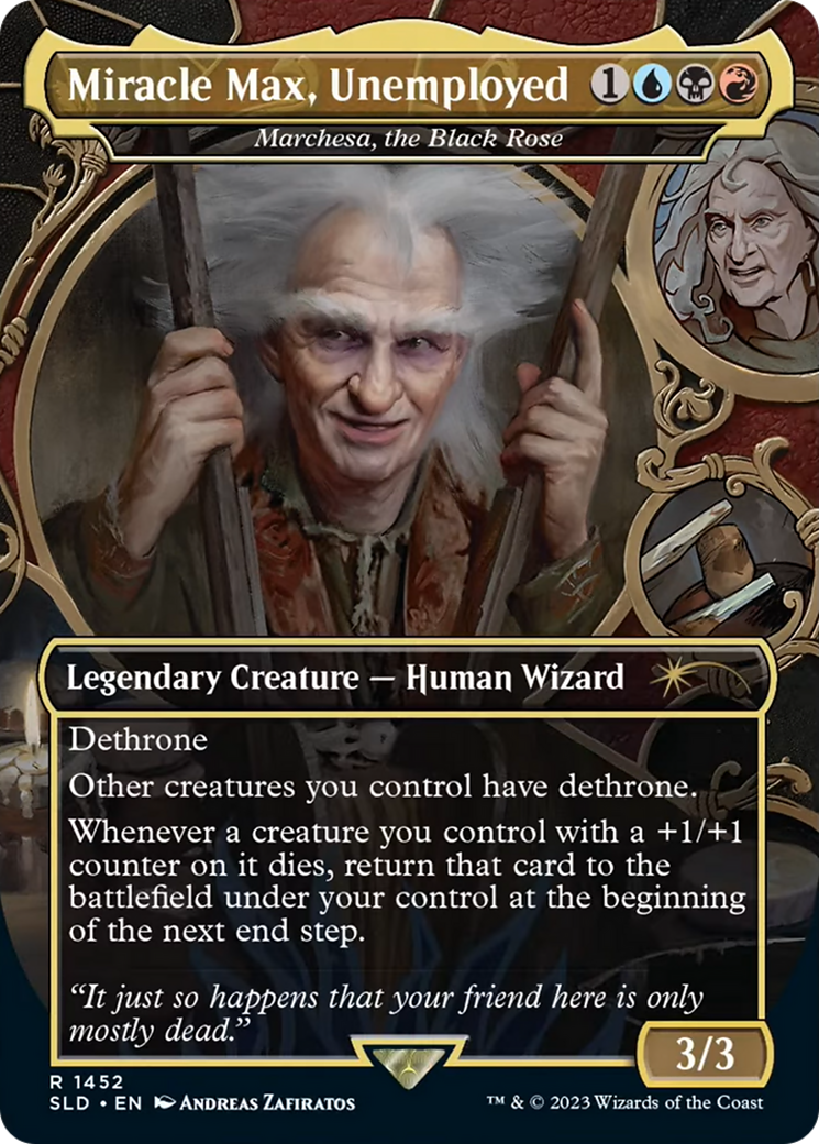 Miracle Max, Unemployed - Marchesa, the Black Rose (SLD-1452)  Foil - Secret Lair Drop / Miracle Max, Unemployed (Borderless)