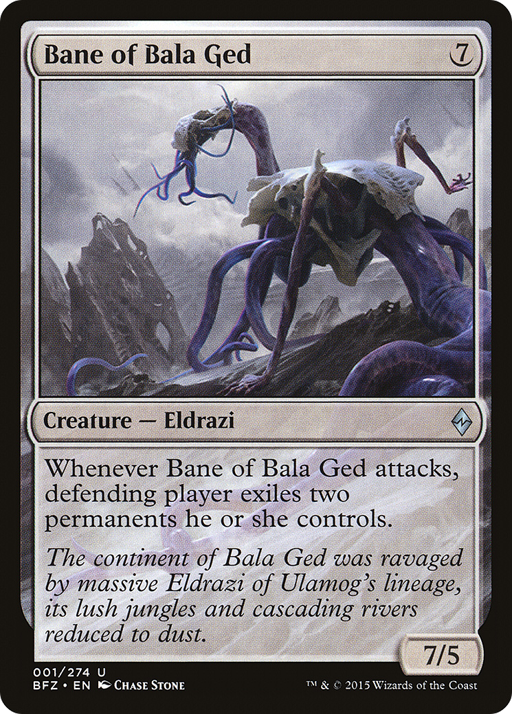 Bane of Bala Ged (BFZ-001)  - Battle for Zendikar