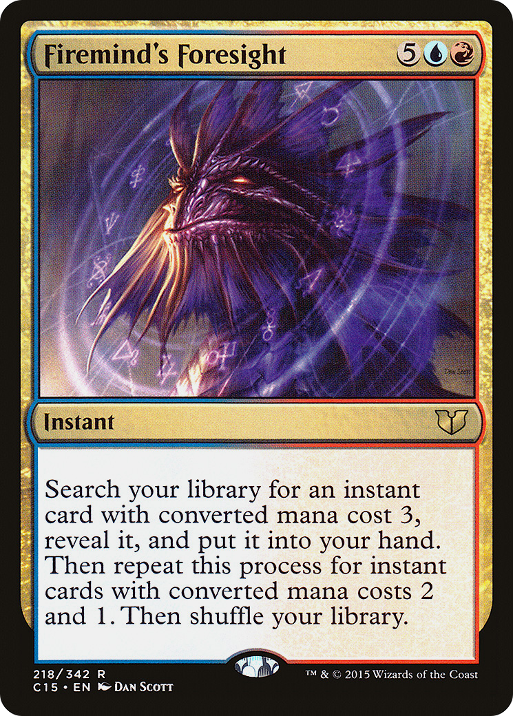 Firemind's Foresight (C15-218)  - Commander 2015