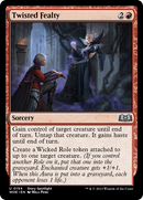 Twisted Fealty (WOE-154)  - Wilds of Eldraine