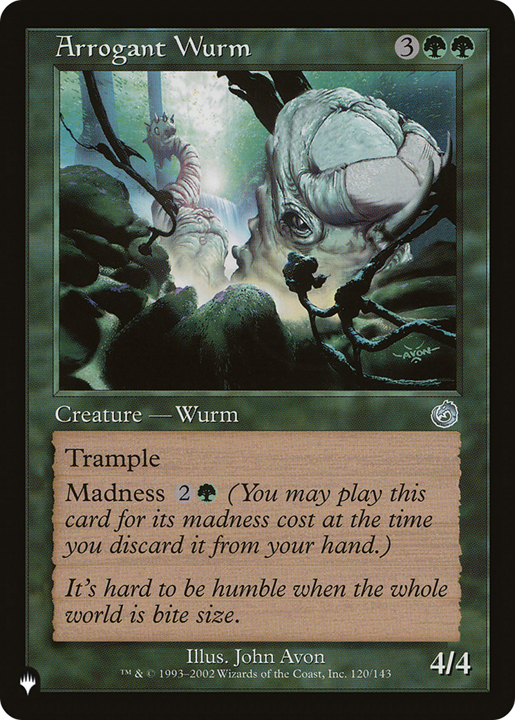 Arrogant Wurm (LIST-120/143)  - The List