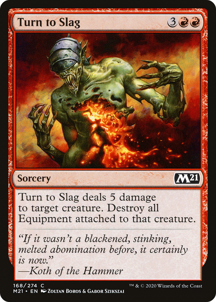 Turn to Slag (M21-168)  Foil - Core Set 2021