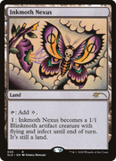 Inkmoth Nexus (SLD-045)  - Secret Lair Drop