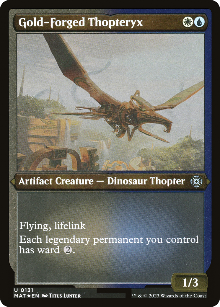 Gold-Forged Thopteryx (MAT-131)  Etched Foil - March of the Machine: The Aftermath