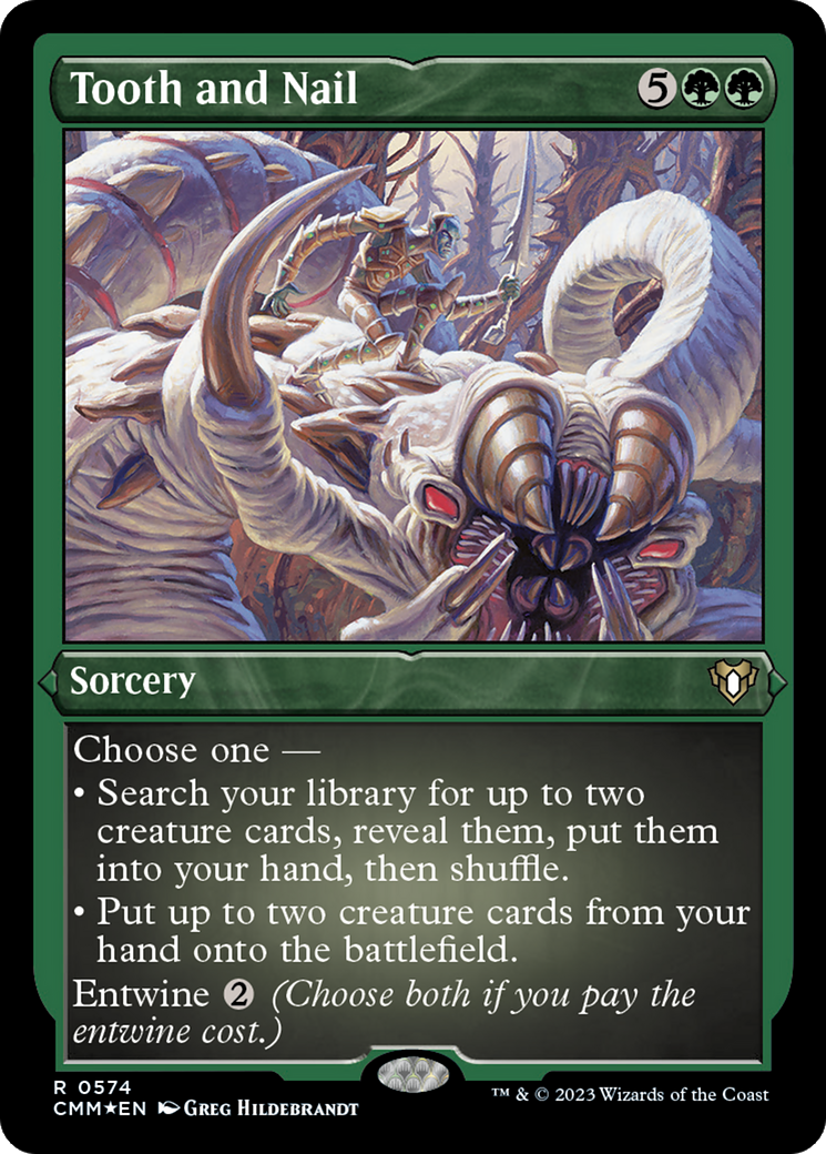 Tooth and Nail (CMM-574)  Etched Foil - Commander Masters