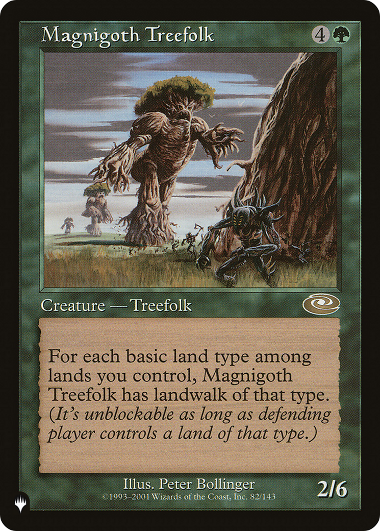 Magnigoth Treefolk (LIST-PLS-82)  - The List