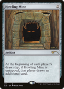 Howling Mine (SLD-177)  Foil - Secret Lair Drop