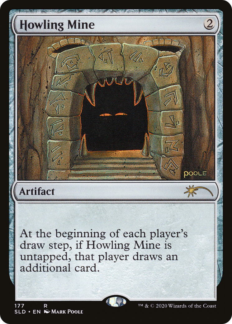 Howling Mine (SLD-177)  Foil - Secret Lair Drop