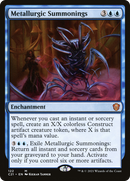 Metallurgic Summonings (C21-122)  - Commander 2021