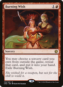 Burning Wish (CN2-152)  Foil - Conspiracy: Take the Crown