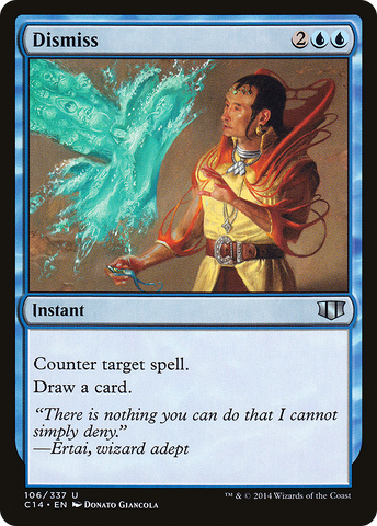 Dismiss (C14-106)  - Commander 2014