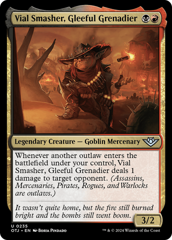 Vial Smasher, Gleeful Grenadier (OTJ-235)  - Outlaws of Thunder Junction