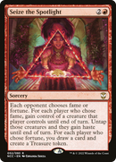 Seize the Spotlight (NCC-052)  - New Capenna Commander