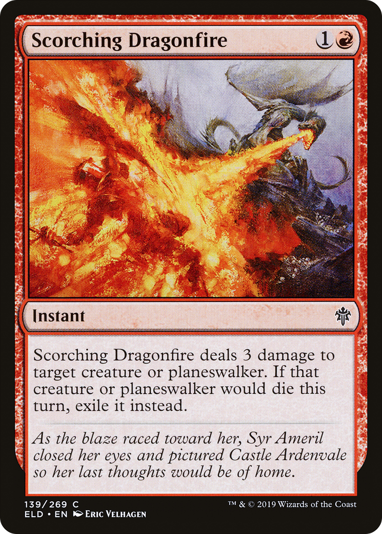 Scorching Dragonfire (ELD-139)  - Throne of Eldraine