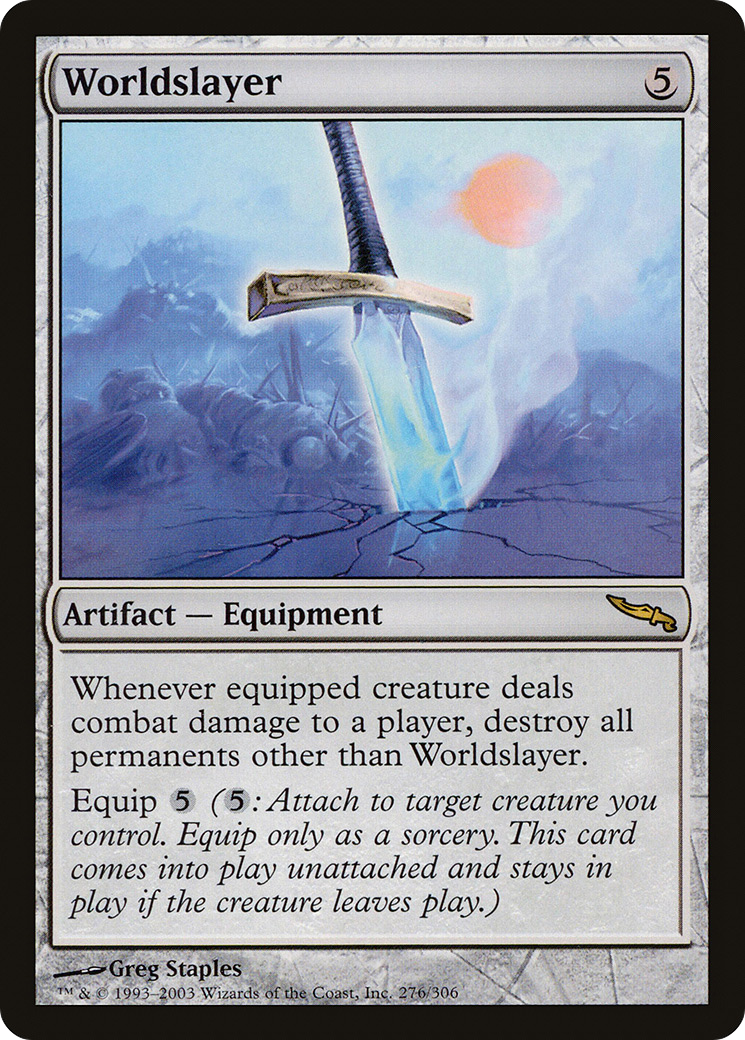 Worldslayer (MRD-276)  - Mirrodin