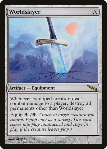 Worldslayer (MRD-276)  - Mirrodin