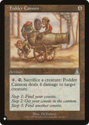 Fodder Cannon (LIST-UDS-131)  - The List