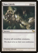 Mass Calcify (SHM-012)  - Shadowmoor