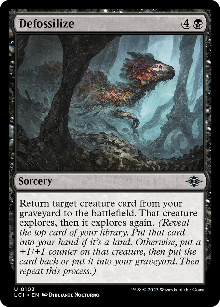 Defossilize (LCI-103)  - The Lost Caverns of Ixalan