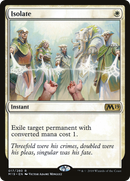 Isolate (M19-017)  Foil - Core Set 2019