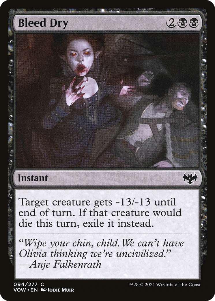 Bleed Dry (VOW-094)  - Innistrad: Crimson Vow