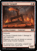 Unruly Catapult (WOE-156)  - Wilds of Eldraine