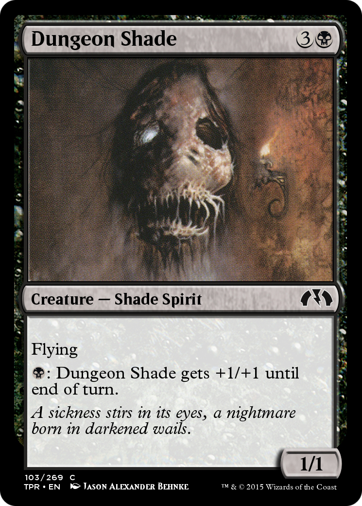 Dungeon Shade (TPR-103)  - Tempest Remastered