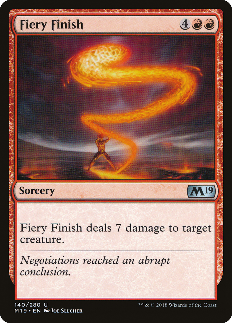 Fiery Finish (M19-140)  - Core Set 2019