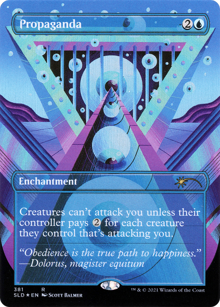 Propaganda (381) (SLD-381)  Foil - Secret Lair Drop (Borderless)