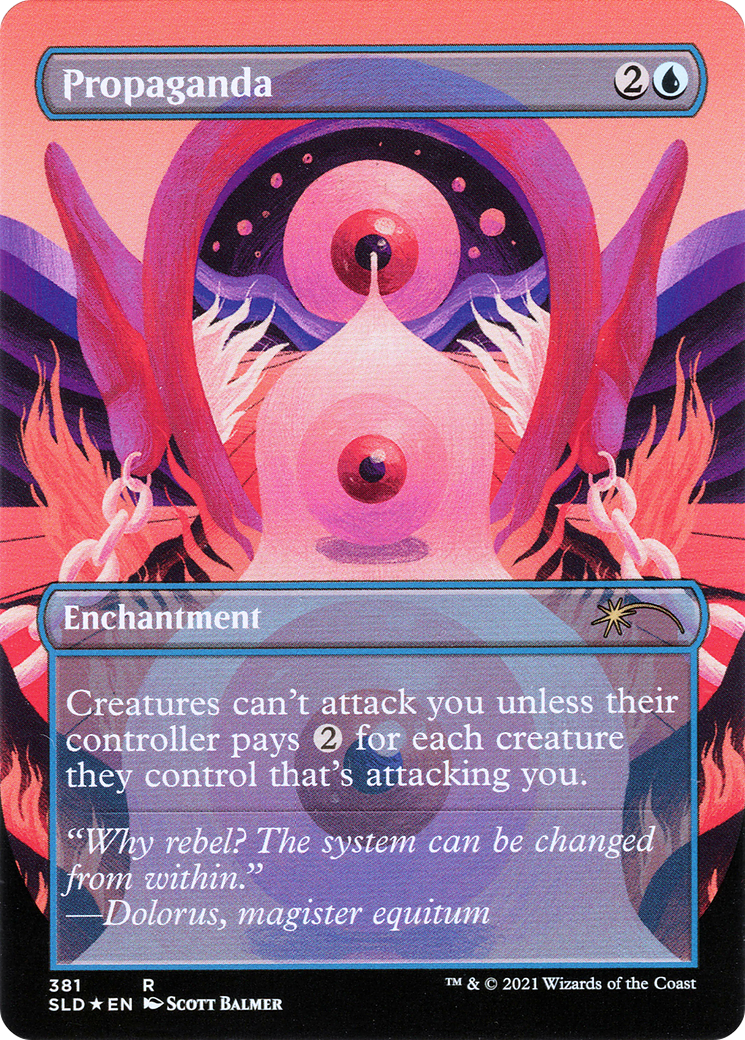 Propaganda (381) (SLD-381)  Foil - Secret Lair Drop (Borderless)