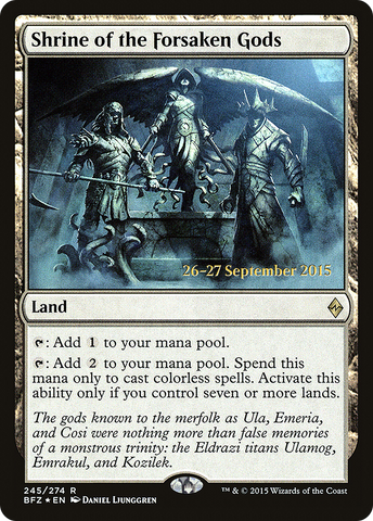 Shrine of the Forsaken Gods [Battle for Zendikar Prerelease Promos]