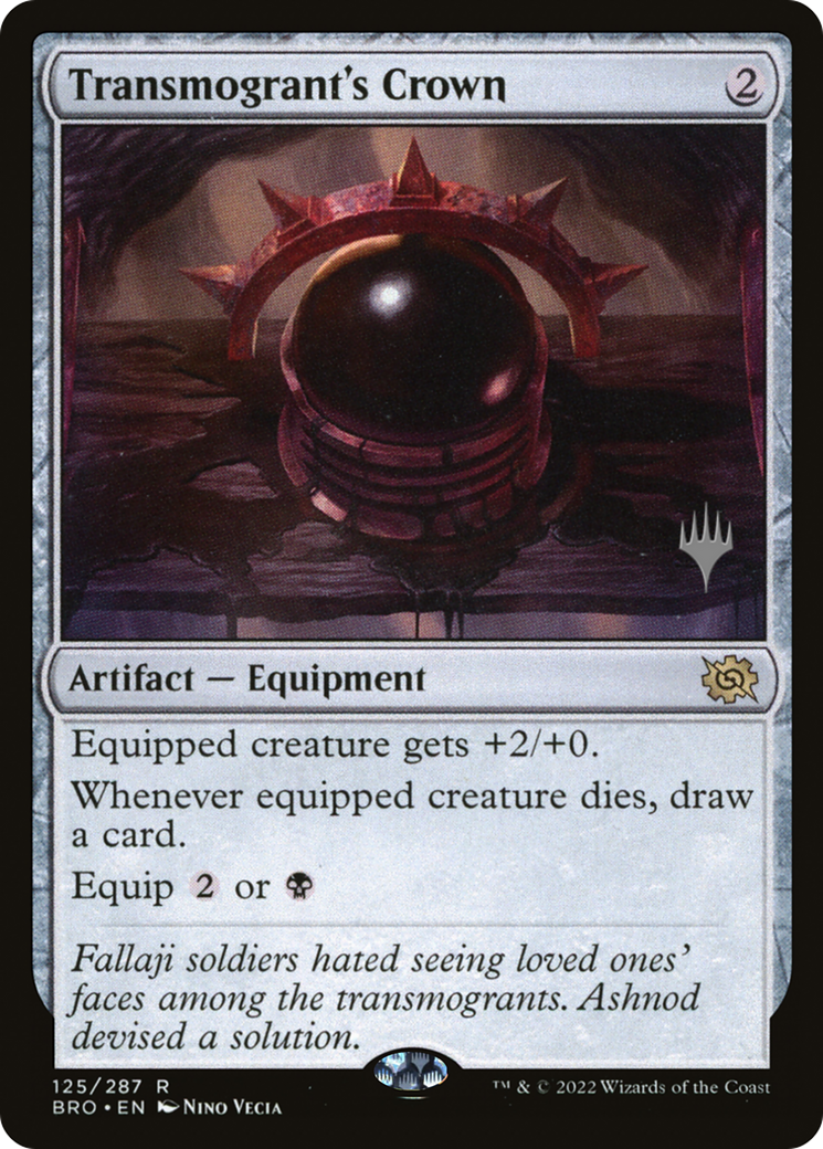 Transmogrant's Crown (PPBRO-125)  - The Brothers' War Promos