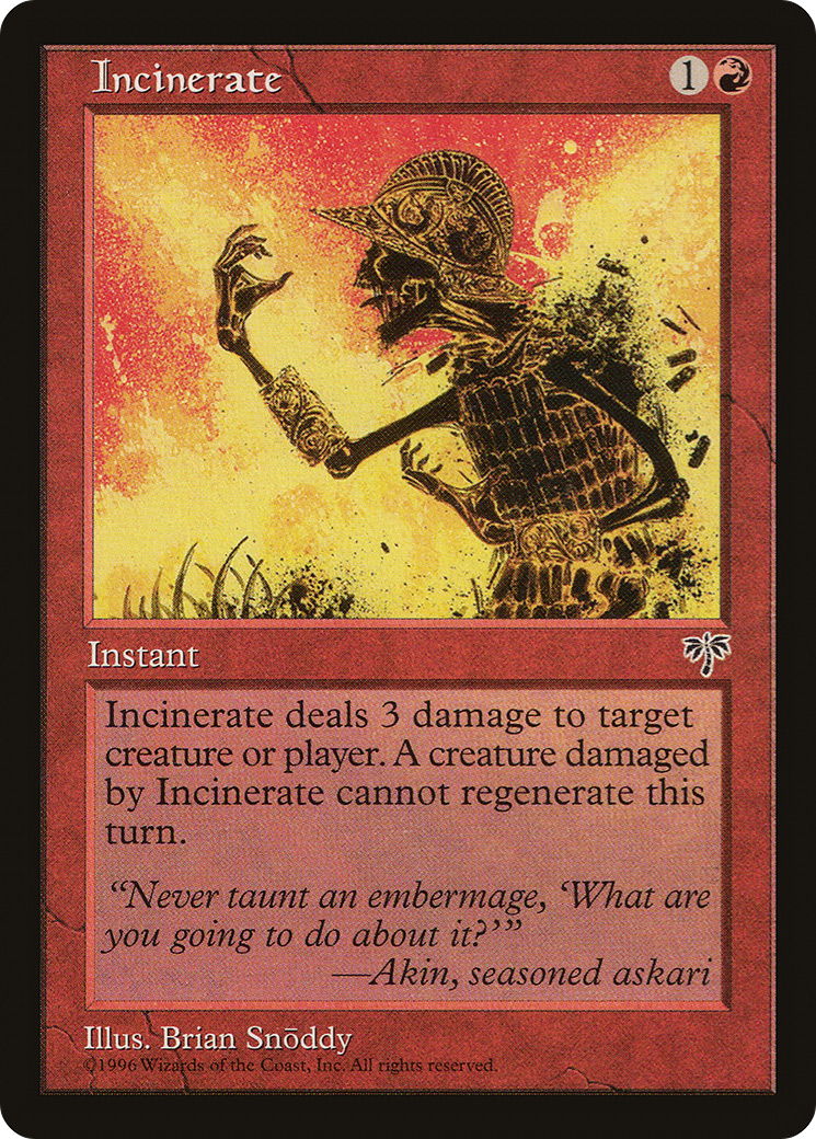 Incinerate (MIR-)  - Mirage