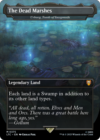 The Dead Marshes - Urborg, Tomb of Yawgmoth (LTC-375)  Foil - Tales of Middle-earth Commander / The Dead Marshes (Borderless)