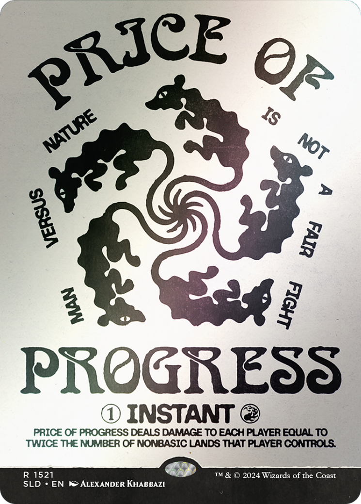 Price of Progress (Rainbow Foil) (SLD-1521)  Foil - Secret Lair Drop: (Showcase) (Borderless)