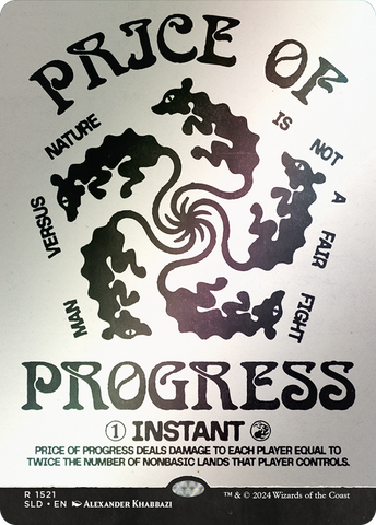 Price of Progress (Rainbow Foil) (SLD-1521)  Foil - Secret Lair Drop: (Showcase) (Borderless)
