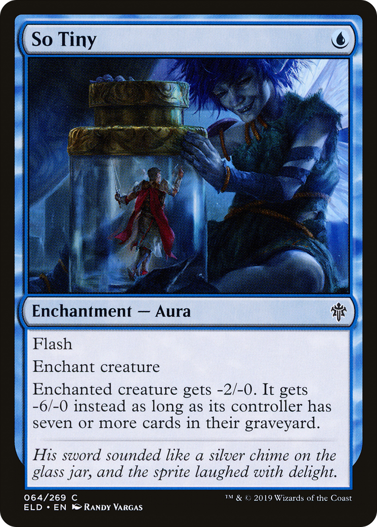 So Tiny (ELD-064)  Foil - Throne of Eldraine
