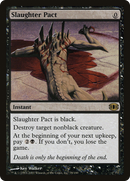 Slaughter Pact (FUT-078)  Foil - Future Sight