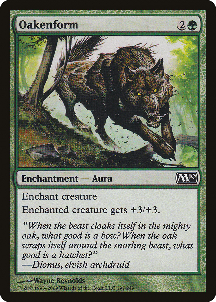 Oakenform (M10-197)  - Magic 2010