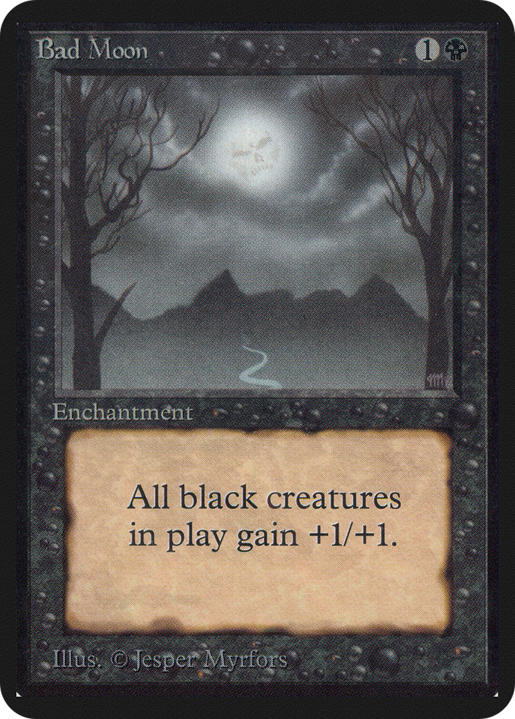 Bad Moon (LEA-)  - Limited Edition Alpha