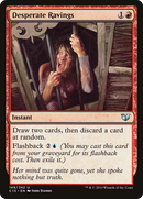 Desperate Ravings (C15-149)  - Commander 2015
