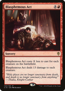 Blasphemous Act (C16-120)  - Commander 2016