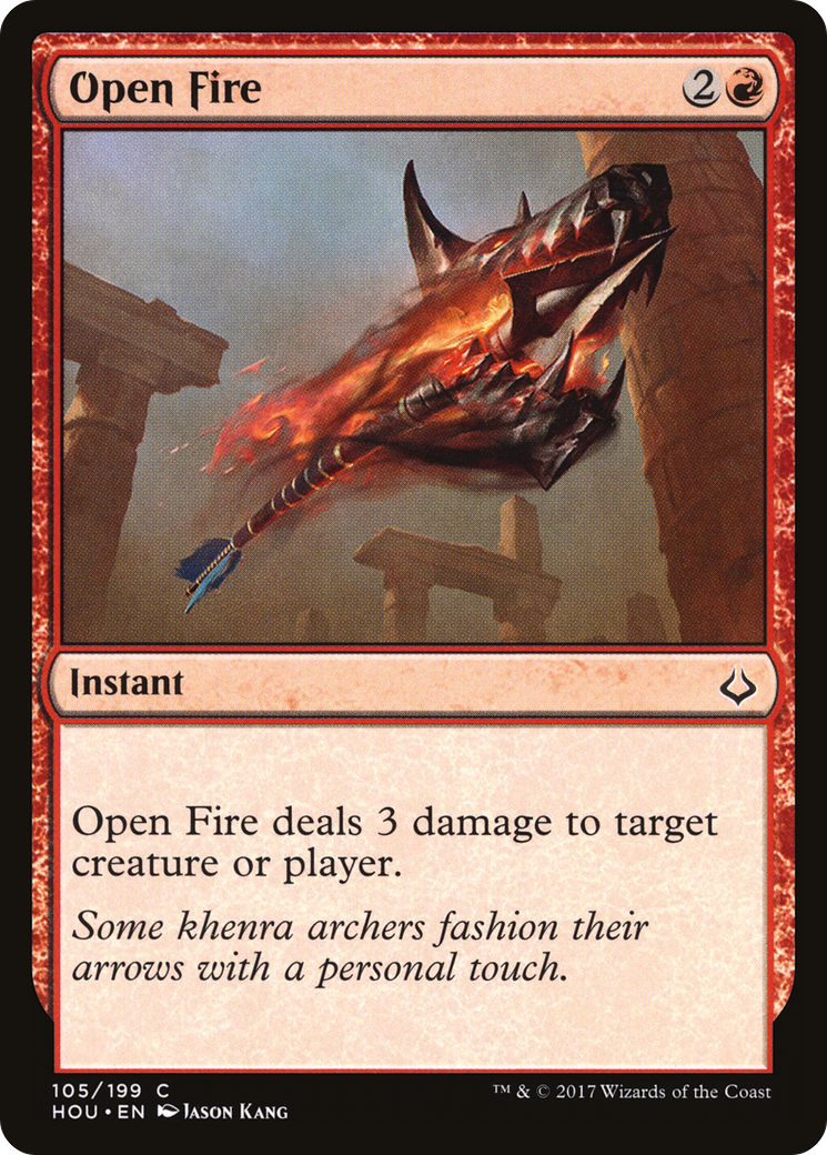 Open Fire (HOU-105)  - Hour of Devastation