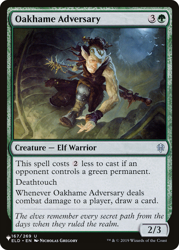 Oakhame Adversary (LIST-ELD-167)  - The List