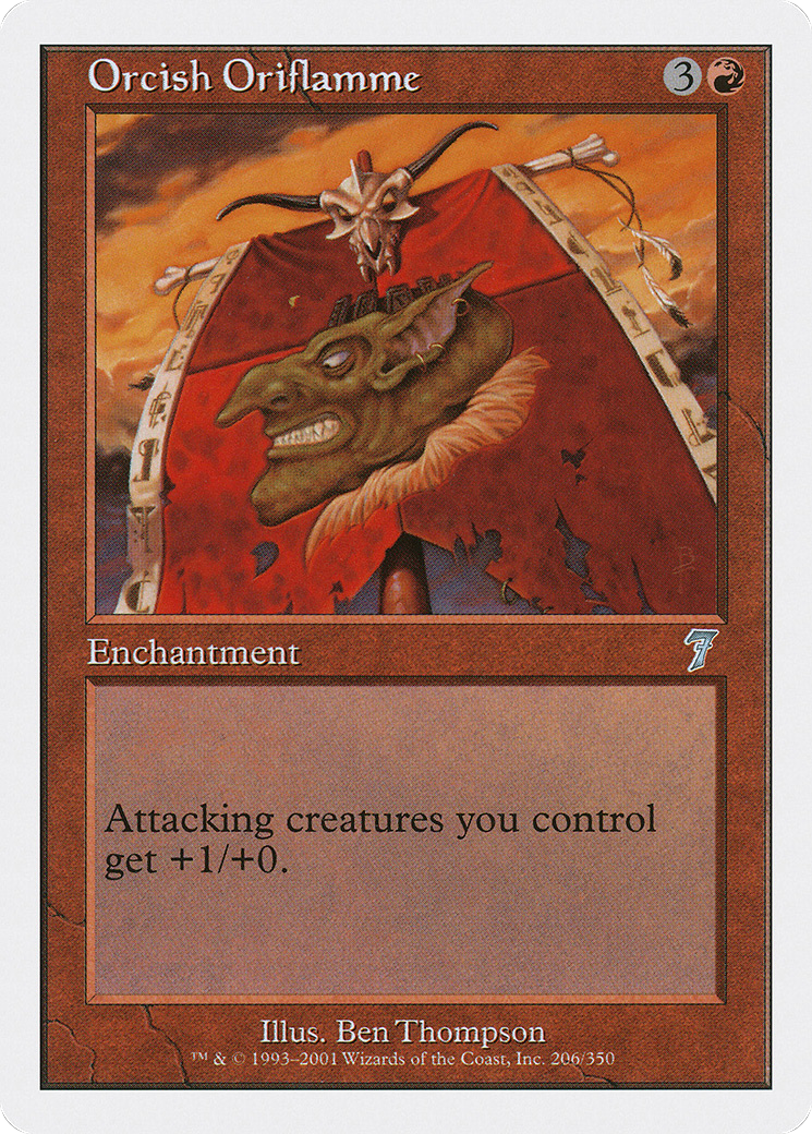 Orcish Oriflamme (7ED-206) - Seventh Edition